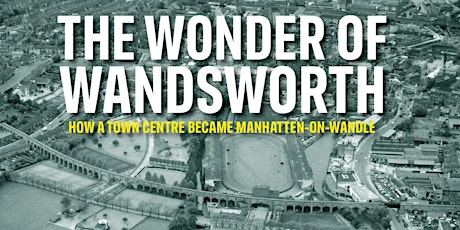 The Wonder of Wandsworth - Guided Walk